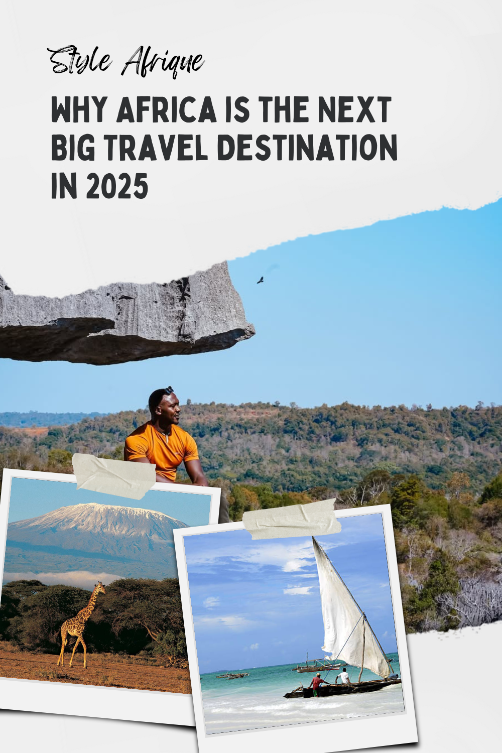 Why Africa is the Next Big Travel Destination in 2025